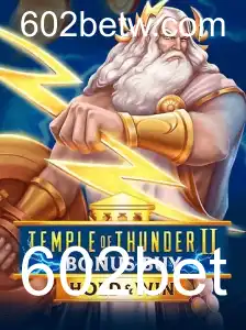 Descubra Temple of Thunder II Bonus Buy: A Nova Sensação no 602bet